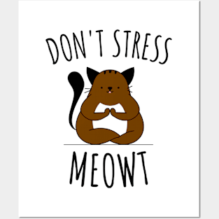 Don't Stress Meowt Posters and Art